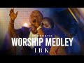 IBK PROPHETIC WORSHIP MEDLEY