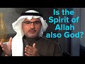 Is the Spirit of Allah also God?