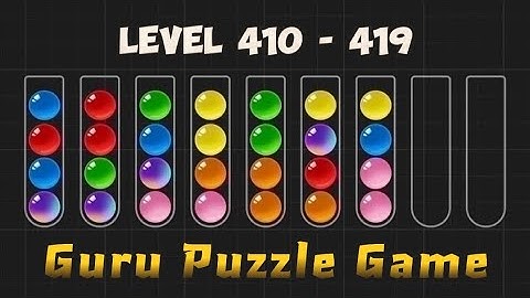 Ball Sort Puzzle - Color Game | Level 410 - 419