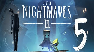 Little Nightmares 2 Ep. 5 GIVE ME BACK MY FRIEND!!!
