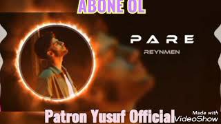 Reynmen ~ Pare [  Remix #41 ] { Patron Yusuf Official } Resimi