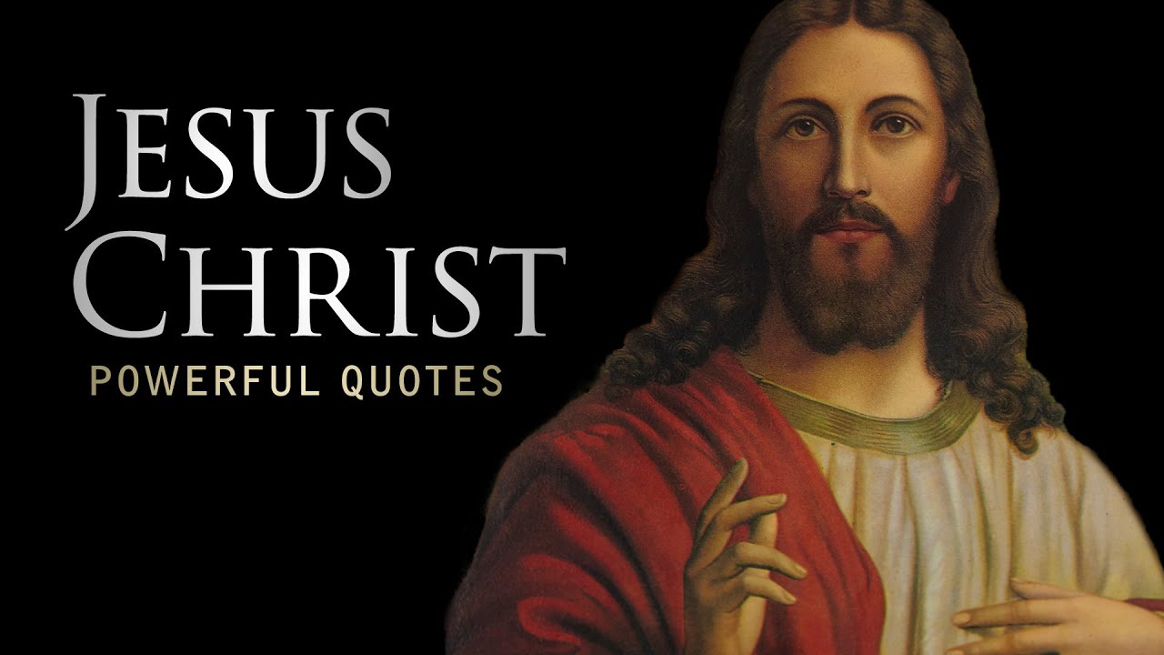 Jesus Christ - Life Changing Quotes - YouTube