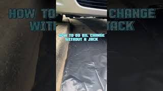 Do Oil Change Without A Jack
