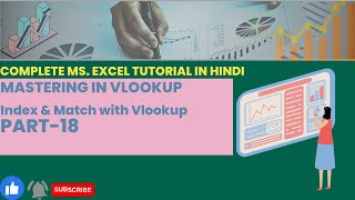 Mastering Excel 2023 tutorial in Hindi: | INDEX, MATCH WITH VLOOKUP | P18
