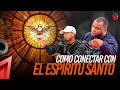 COMO CONECTAR CON EL ESPIRITU SANTO | PMG RADIO SHOW