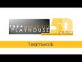 The mansfield playhouse teamwork