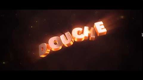 Douche intro - By Birdie