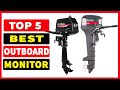 Top 5 Best Outboard Motor 2025