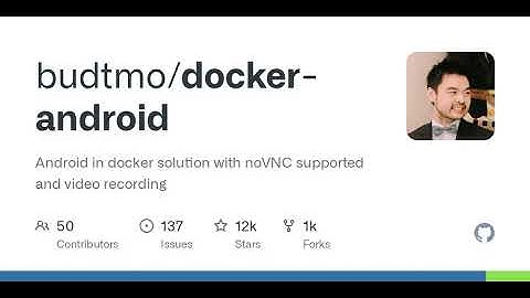 GitHub - budtmo/docker-android: Android in docker solution with noVNC supported and video recording