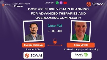 Teaser for Dose #21: Supply Chain Planning for ATMPs with Tom Walls (Spark Therapeutics)