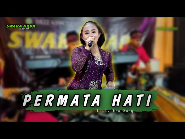 Permata Hati - Fitri Angelina - Swara Nada Music - Tirta Nada Audio class=