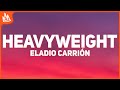 Eladio Carrión – Heavyweight [Letra]