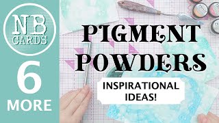 6 MORE Inspirational Ideas! Pigment Powders 101: Using Watercolour Techniques + A Fun Card [2024/76]