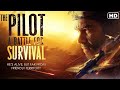 The Pilot : A Battle for Survival (2021) Official Trailer