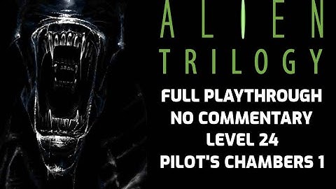Alien Trilogy walkthrough | PS1 | No commentary | Level 24 Pilot