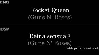 Rocket Queen (Guns N’ Roses) — Lyrics/Letra en Español e Inglés