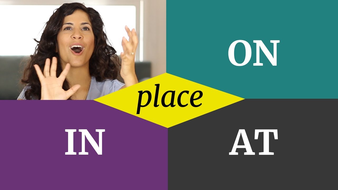 When to use ON, IN and AT correctly in English  prepositions of place   part 14