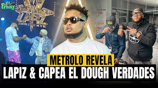 METROLO ROMPE EL SILENCIO HABLA DE CAPEA EL DOUGH Y VERDAD DE EL CONCIERTO DE LAPIZ CONCIENTE EN NY