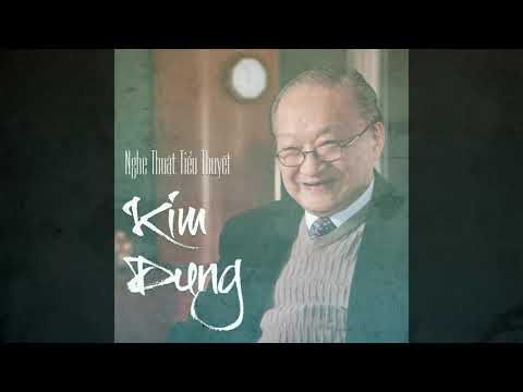 Khám phá nghệ thuật tiểu thuyết của Kim Dung l Audiobook VTC Now