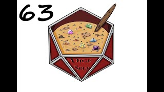 Dice Soup! Session 63 || Freedom Knocking || Brought to you by Once Upon A d20