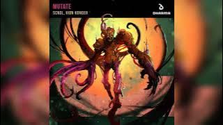 SCNDL, Vion Konger - Mutate (Extended Mix)