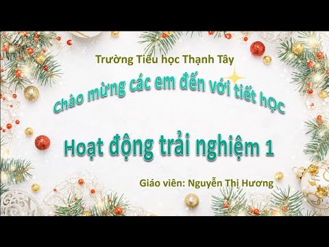 Video Hoạt động trải nghiệm lớp 1. Bài: Vệ sinh nhà cửa. GV:... - youtube