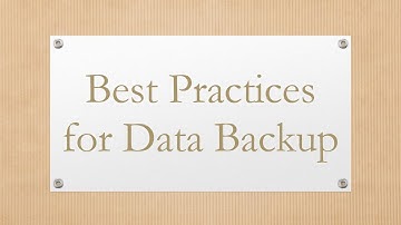 Best Practices for Data Backup