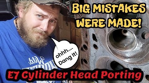 WE GOT A PROBLEM! | Ford E7 Cylinder Head Porting MISTAKE! | Dont Make The Same One! | Solutions?