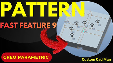 Fast Features – Feature 9: Pattern | Creo Parametric