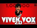 Vivek Vox 2.O | D A Vasanth | Sathish | Isaipettai