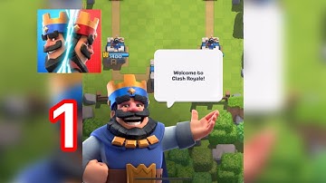 Clash Royale - Gameplay Walkthrough Part 1 - Starting deck (İOS, Android)
