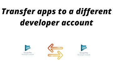 Transfer apps to a different developer account