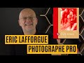 Interview eric lafforgue vivre de la photographie partie 2