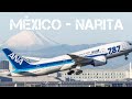 Vuelo México - Narita con ANA All Nippon Airways | Crónica de Vuelo
