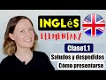 CÓMO PRESENTARSE, SALUDOS y DESPEDIDAS | Clases de INGLÉS en ESPAÑOL (A1). Lección 1.1
