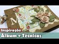 Álbum + Técnicas de scrapbook