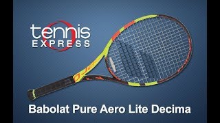 Babolat 2018 Pure Aero Lite La Decima Tennis Racquet Review | Tennis Express