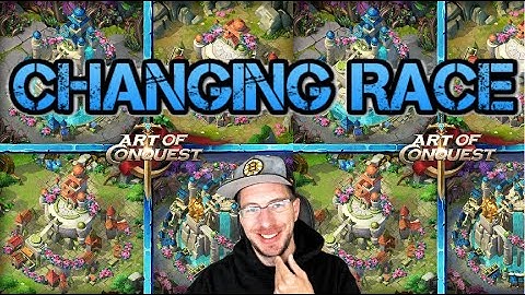 How to Change Race - Checklist of Things to Change - Art of Conquest