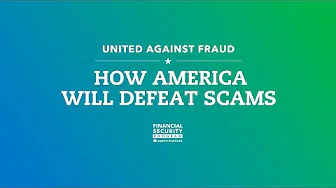 United Against Fraud: How America Will Defeat Scams