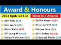 Awards  honours 2024 current affairs  awards and honours 2023 current affairs  awards 2024 ca