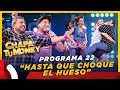 CHAPA TU MONEY - Programa 22 "Hasta que Choque el hueso"