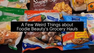 A Few Weird Things about Foodie Beauty's Grocery Hauls