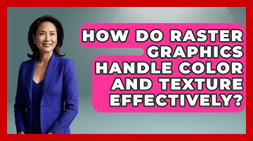 How Do Raster Graphics Handle Color and Texture Effectively? | The Virtual Art Desk News