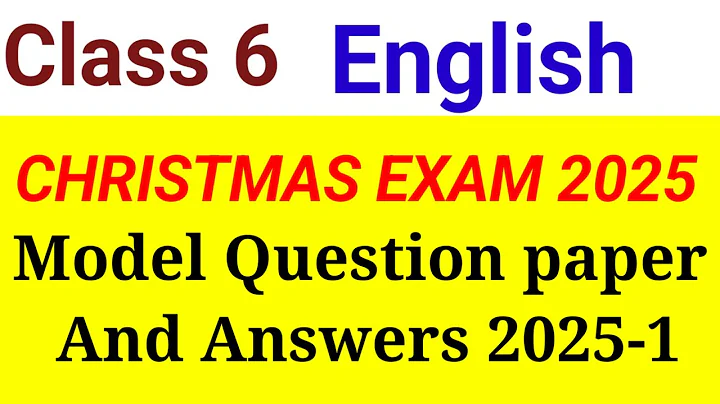 Class 6 English Christmas exam model question paper 2025 | important questions 2025|