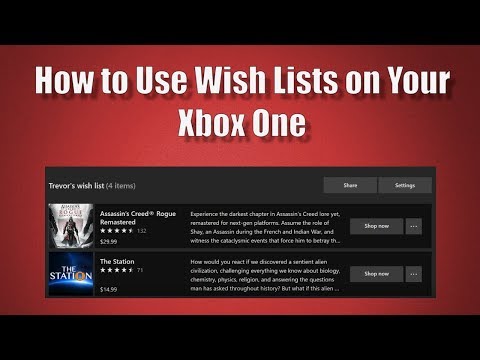 How Use Wish Lists on Your Xbox One