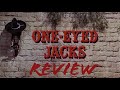One-Eyed Jacks Review