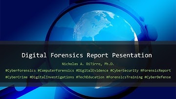 Cyber/Computer Forensics Report Presentation