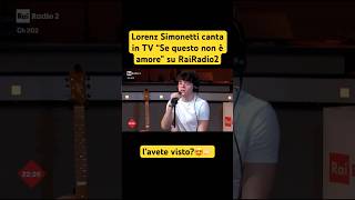 “Ho cantato in TV😍👆🏻chi mi ha visto?” Tiktok di Lorenz Simonetti