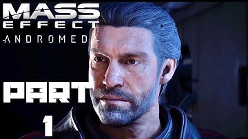 MASS EFFECT ANDROMEDA Gameplay Walkthrough Part 1 (MEA) Intro Game Review PS4 Pro, PC No Commentary