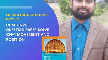 Edexcel IGCSE O level Physics ||Chapterwise Question paper solve ||  Chapter-1 Movement and Position